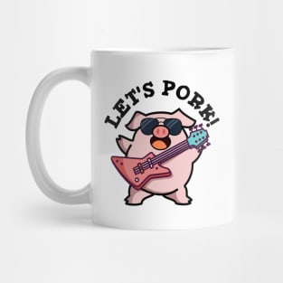 Let's Pork Cute Rock And Roll Pig Pun Mug